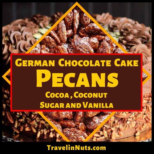 German Chocolate Cake Pecans